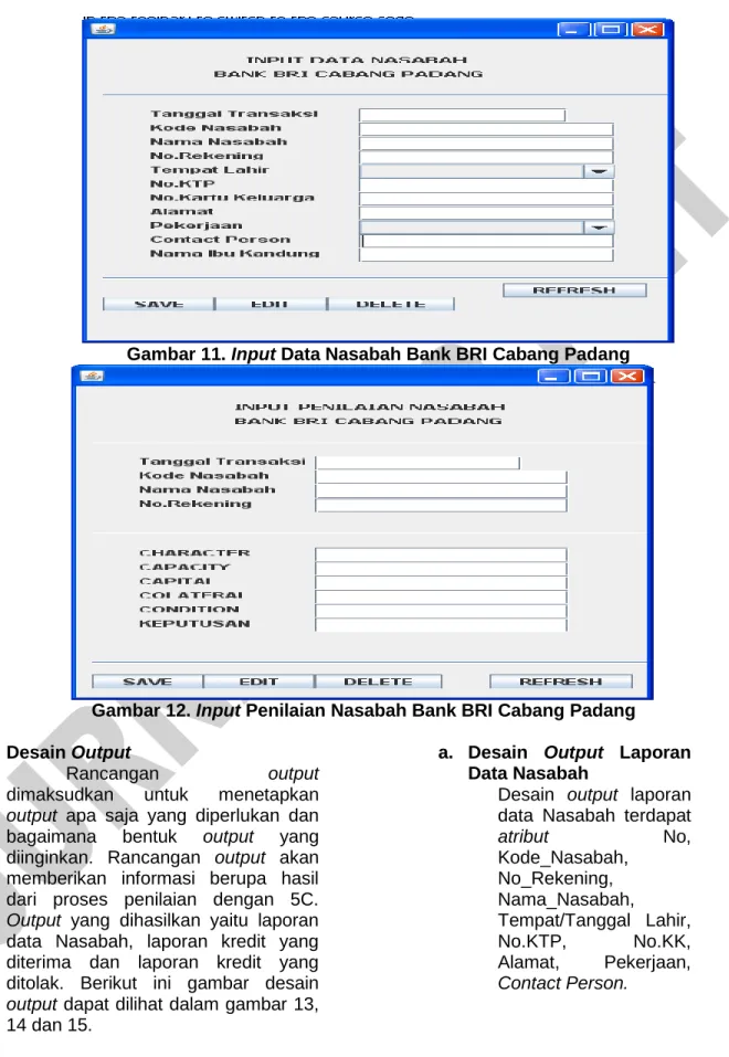 Gambar 11. Input Data Nasabah Bank BRI Cabang Padang 