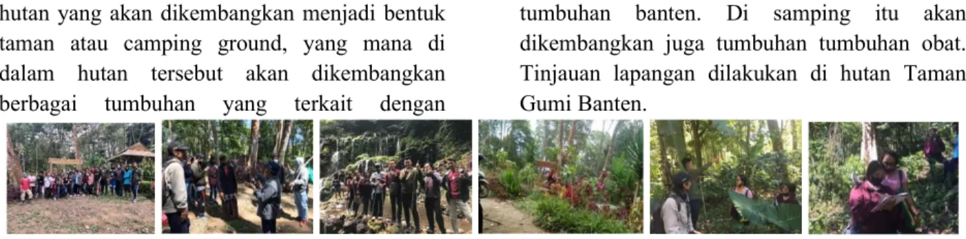 Gambar 1. Tinjauan Lapangan Hutan Gumi Banten   C.  Rapat Koordinasi di lapangan 