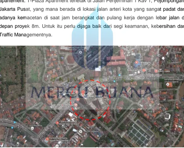 Gambar 3: Peta Lokasi Proyek T-Plaza Apartment  Sumber: Google Earth, 2016 
