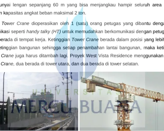 Gambar 18: Tower Crane  Sumber: Data Pribadi 