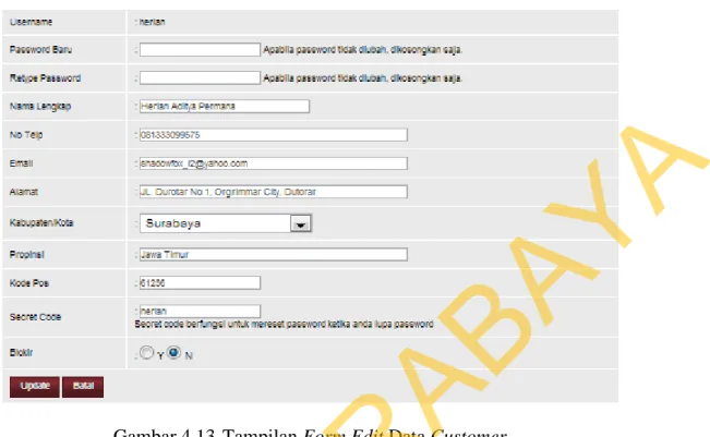 Gambar 4.13   Tampilan Form Edit Data Customer  4.3.14  Form Booking List 
