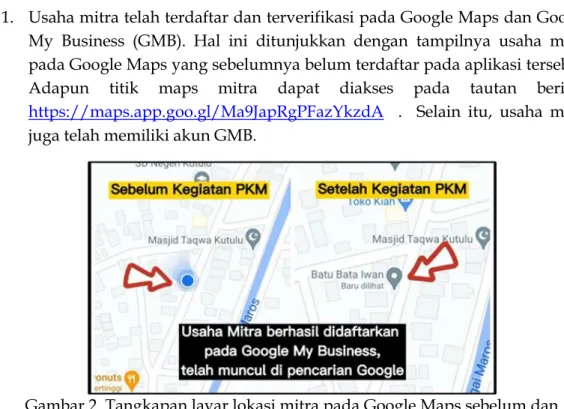 Gambar 2. Tangkapan layar lokasi mitra pada Google Maps sebelum dan  sesudah kegiatan PKM 