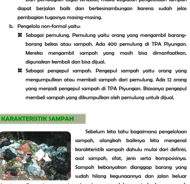 Gambar 22.Tumpukan sampah  (Sumber: Dokumentasi Peneliti)