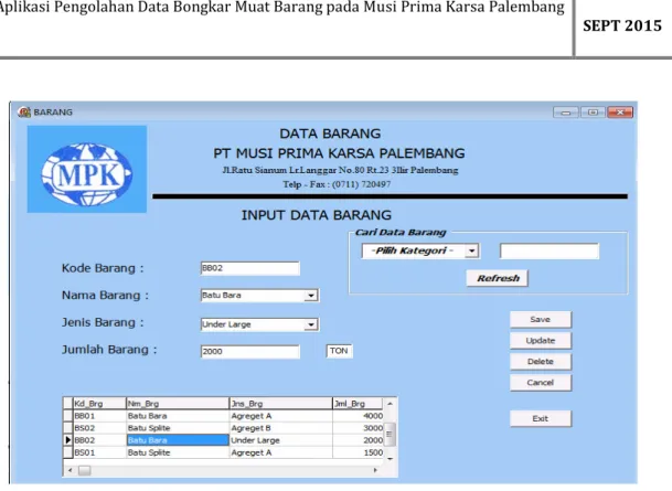 Gambar 5 Form Data Barang  c.   Form Data Alat 