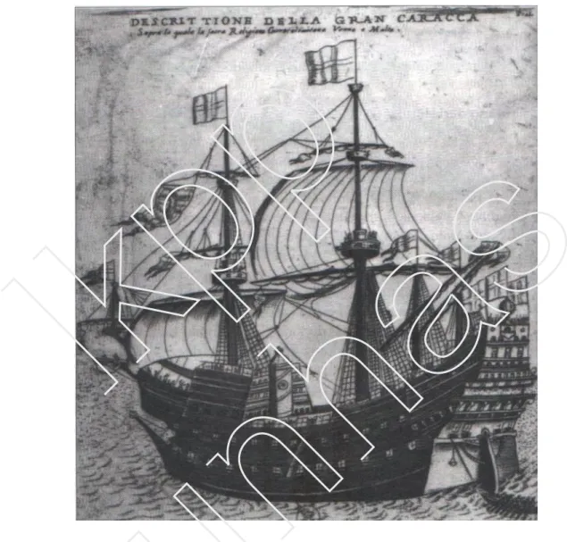 Gambar 1 Kapal Portugis caraque besar dari abad ke-16  (Dorleans 2006:34)