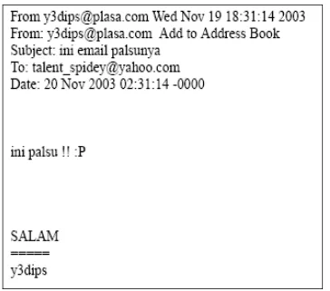 Gambar 3 : E-mail yang palsu  Untuk e-mail client yang berbasis web, 