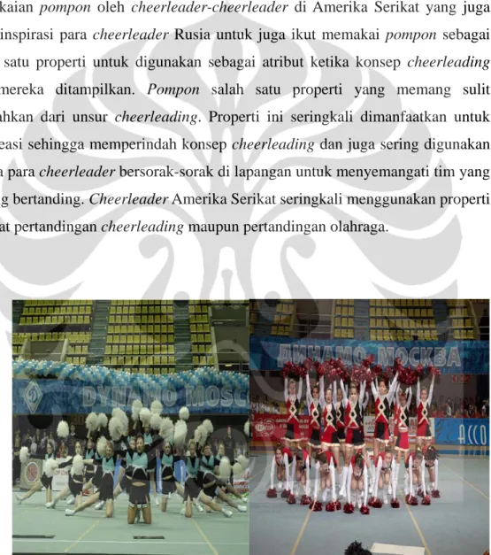 Gambar 3.5 yang ditampilkan menunjukan penggunaan pompon  oleh  cheerleader-cheerleader  Rusia dari tim yang berbeda-beda
