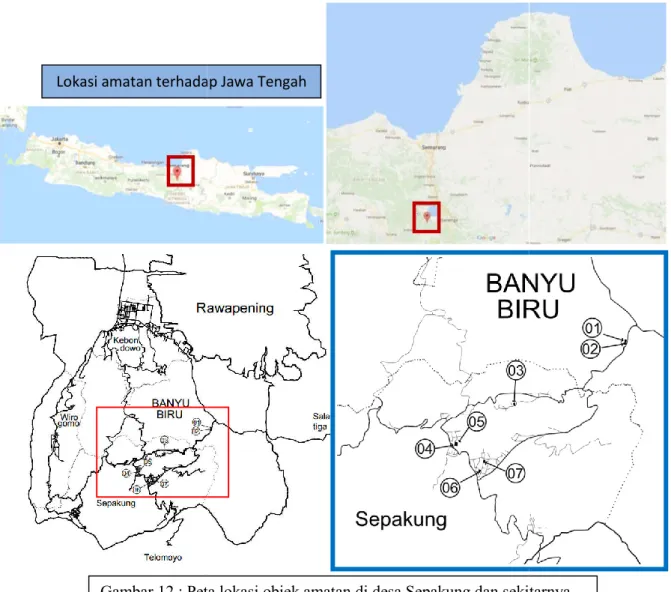 Gambar 12 : Peta lokasi objek amatan di desa Sepakung dan sekitarnya Lokasi amatan terhadap Jawa Tengah