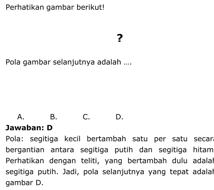 Gambar pada pilihan A, B, dan C merupakan gambar tiruan bumi. Sedangkan gambar D adalah pesawat