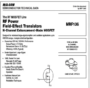 Gambar 2. Feature Transistor Mosfet MRF 136  b. Pemilihan Pembiasan Amplifier (DC Biasing)  Rangkaian  pembiasan  pembagi  tegangan  dapat  dilihat pada gambar 3
