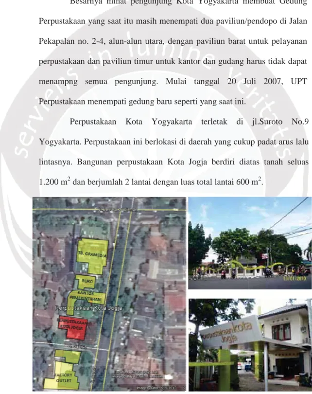Gambar 2.3. Lokasi Perpustakaan Kota Jogja  oogle Earth (Imagery Date 9/9/2013) dan http://perpustakaan