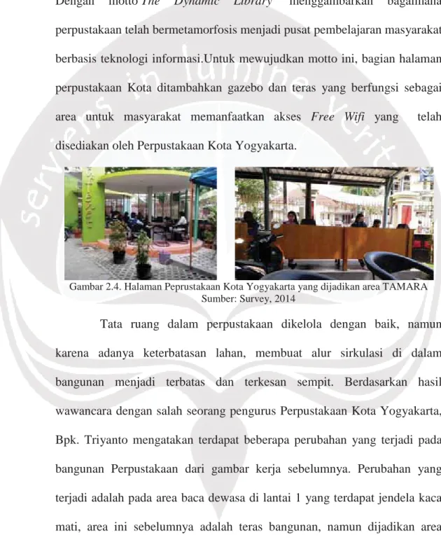 Gambar 2.4. Halaman Peprustakaan Kota Yogyakarta yang dijadikan area TAMARA  Sumber: Survey, 2014 