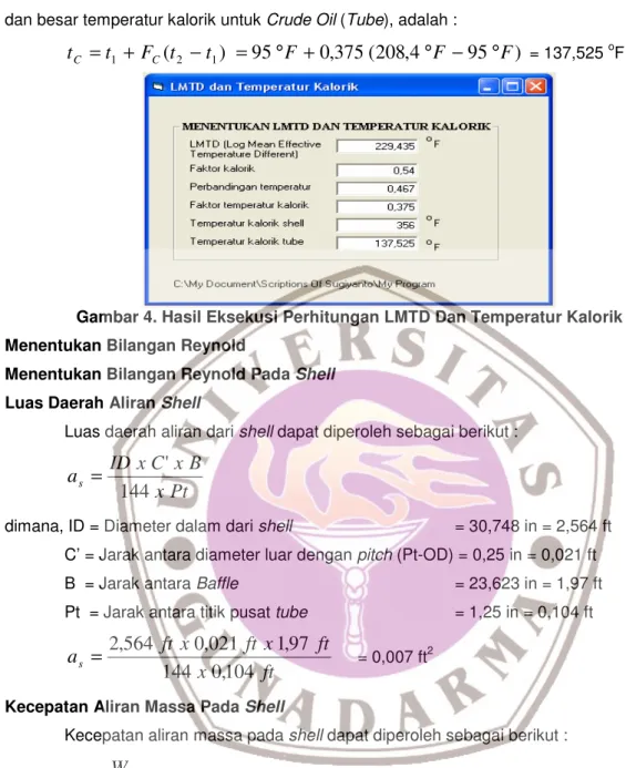 Gambar 4. Hasil Eksekusi Perhitungan LMTD Dan Temperatur Kalorik  Menentukan Bilangan Reynold 