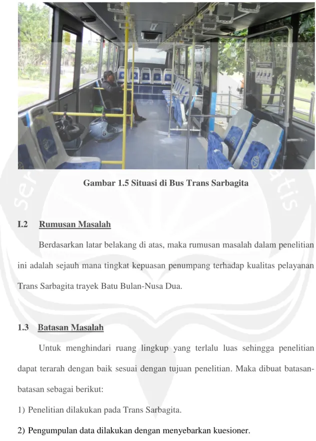 Gambar 1.5 Situasi di Bus Trans Sarbagita 