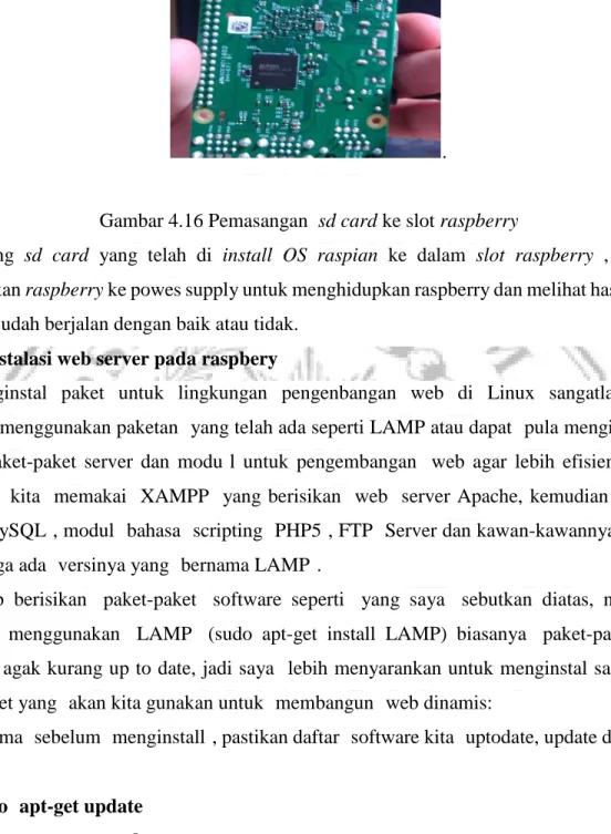 Gambar 4.16 Pemasangan  sd card ke slot raspberry 