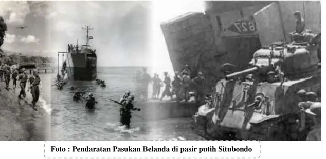Foto : Pendaratan Pasukan Belanda di pasir putih Situbondo Strategi 
