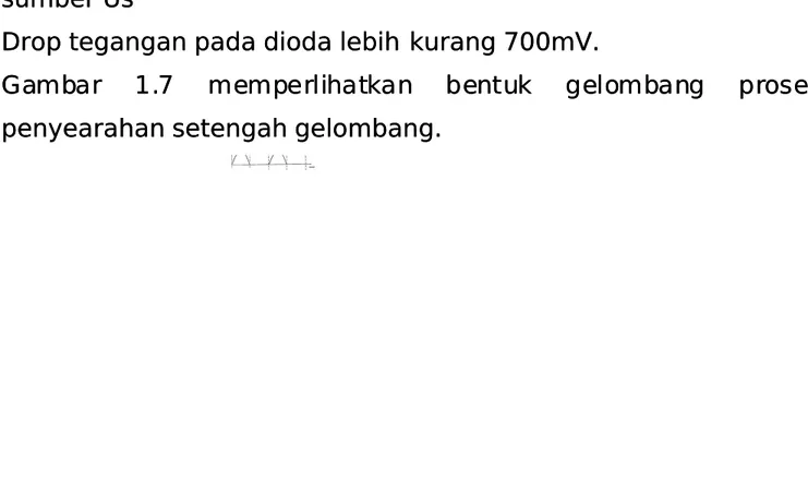 Gambar 1.6  1.6  Rangkaian  Rangkaian Penyearah seteng Penyearah setengah gelomb ah gelombang ang