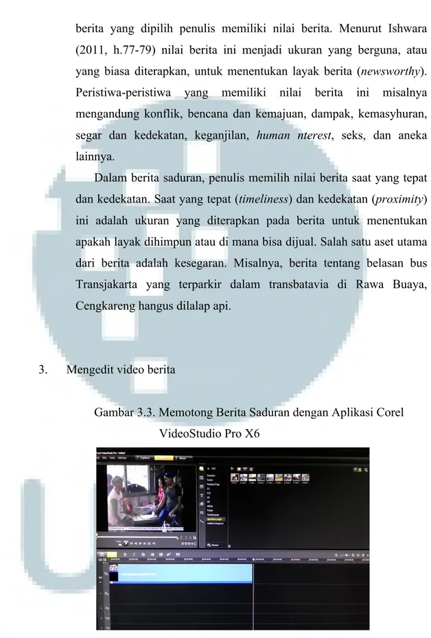 Gambar 3.3. Memotong Berita Saduran dengan Aplikasi Corel  VideoStudio Pro X6 