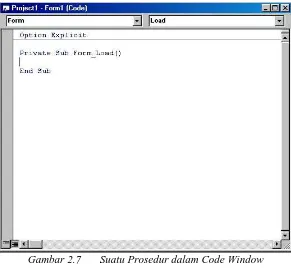 Gambar 2.7 Suatu Prosedur dalam Code Window 
