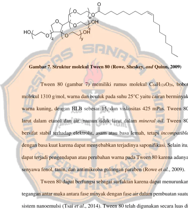 Gambar 7. Struktur molekul Tween 80 (Rowe, Sheskey, and Quinn, 2009) 