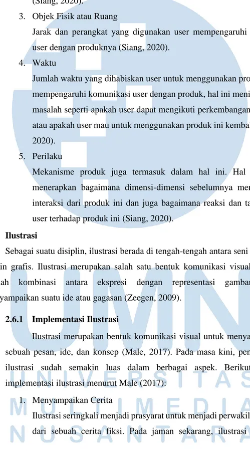 Ilustrasi merupakan bentuk komunikasi visual untuk menyampaikan  sebuah  pesan,  ide,  dan  konsep  (Male,  2017)