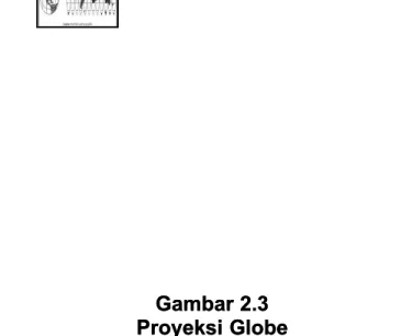Gambar 2.2Gambar 2.2 Proyeksi SinusoidalProyeksi Sinusoidal 2.4.2 Proyeksi Globe2.4.2 Proyeksi Globe