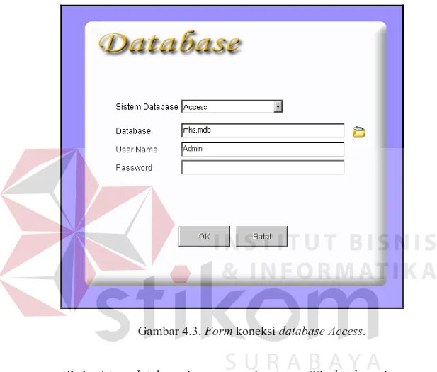 Gambar 4.3. Form koneksi database Access. 