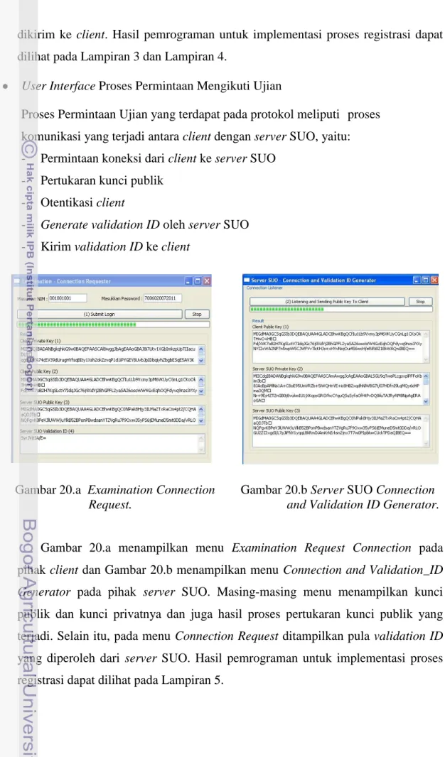 Gambar  20.a  menampilkan  menu  Examination  Request  Connection  pada  pihak client dan Gambar 20.b menampilkan menu Connection and Validation_ID 
