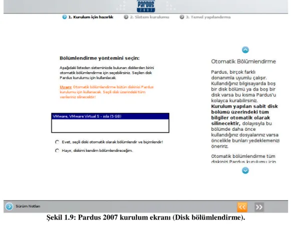 Şekil 1.9: Pardus 2007 kurulum ekranı (Disk bölümlendirme).