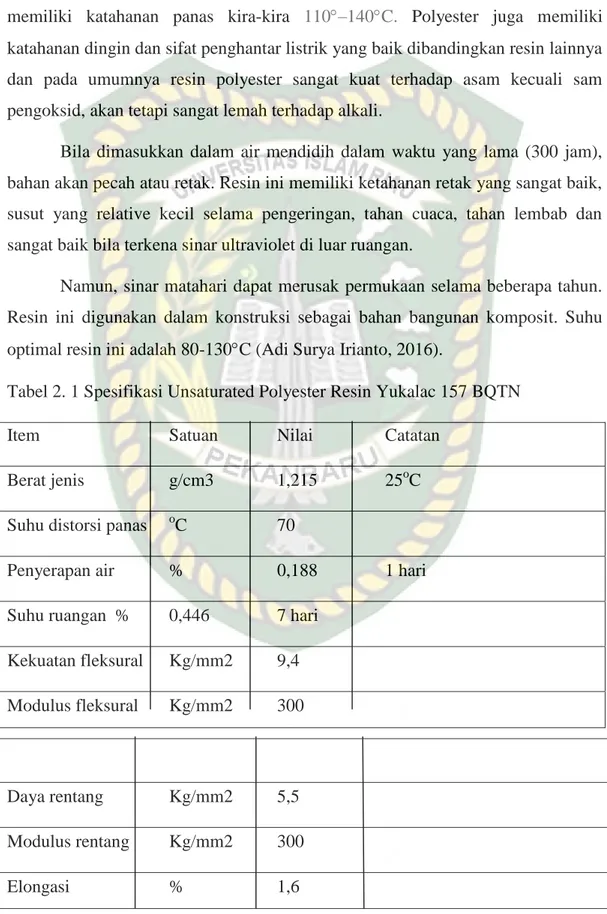 Tabel 2. 1 Spesifikasi Unsaturated Polyester Resin Yukalac 157 BQTN 