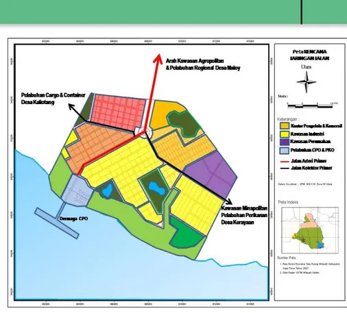 Gambar 4.2 Peta Rencana Jaringan Jalan KIPI Maloy  4.2  Peluang Pasar Industri Hilirisasi CPO 