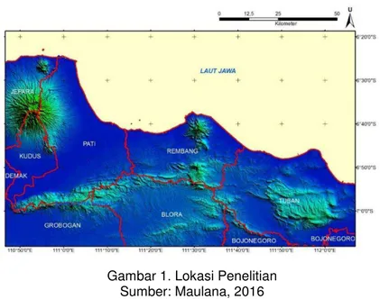 Gambar 1. Lokasi Penelitian  Sumber: Maulana, 2016  HASIL DAN PEMBAHASAN  Bentuklahan di sebagain pesisir Kabupaten Rembang  