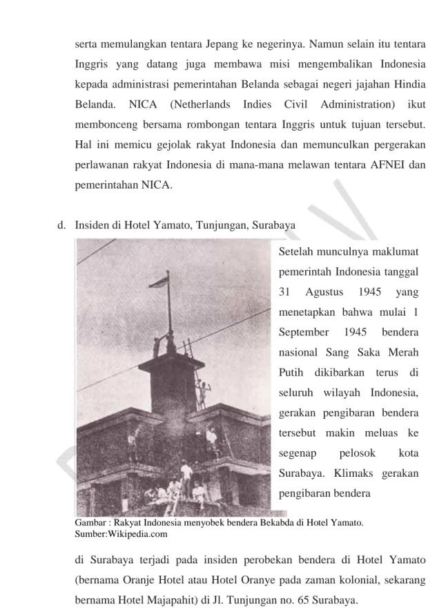 Gambar : Rakyat Indonesia menyobek bendera Bekabda di Hotel Yamato.  Sumber:Wikipedia.com 