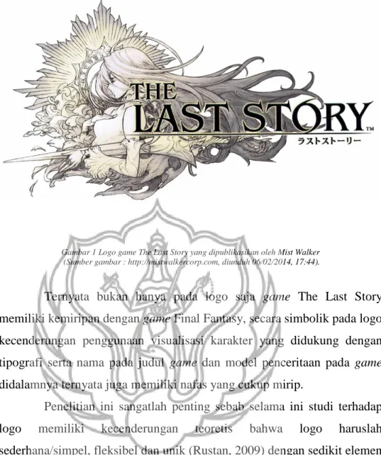 Gambar 1 Logo game The Last Story yang dipublikasikan oleh Mist Walker   (Sumber gambar : http://mistwalkercorp.com, diunduh  06/02/2014,   17:44)