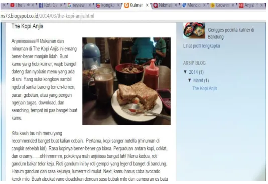 Gambar  1.4  menunjukkan  website  dari  foodseekers73  yang  didalamnya  merekomendasikan  Café  Roti  Gempol  dan  Kopi  Anjis  karena  produknya  yang  enak dengan harga yang terjangkau dan juga di Café Roti Gempol dan Kopi Anjis  memiliki tempat  nongk