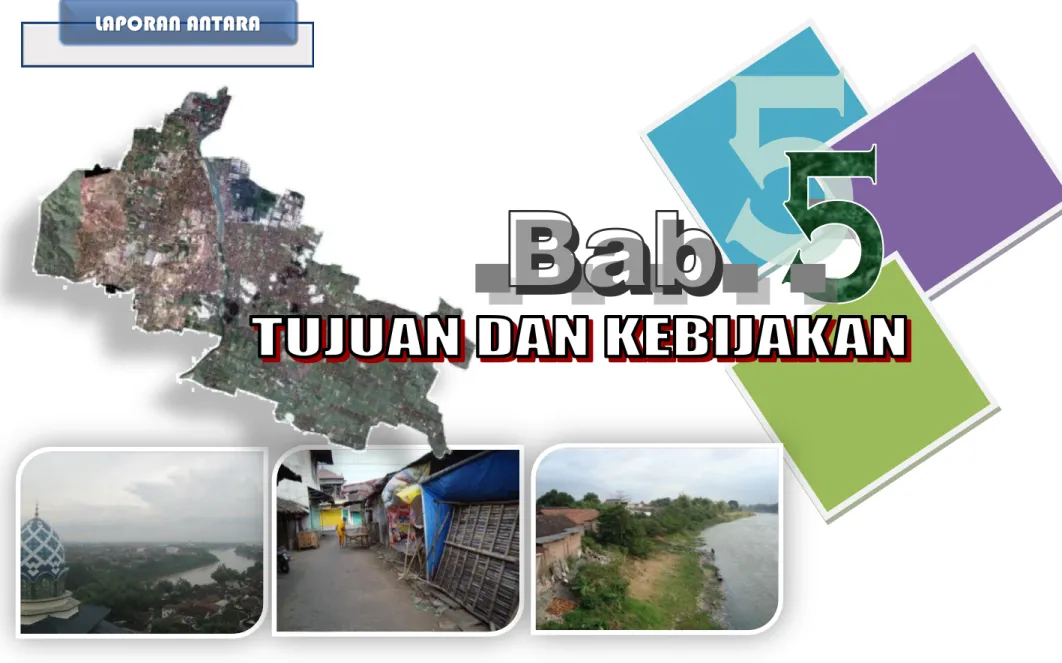 Tabel 5.1 Matriks Kebijakan  DOKUMEN 