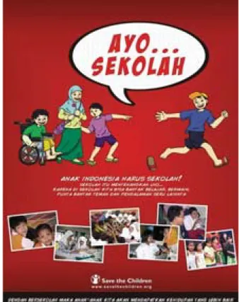 Gambar di atas merupakan salah satu  contoh iklan. Contoh iklan di atas bertujuan  mengajak anak-anak Indonesia untuk  sekolah