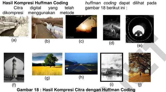 Gambar 18 : Hasil Kompresi Citra dengan Huffman Coding 