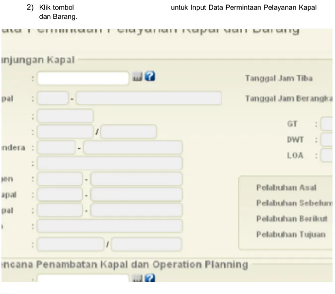 Gambar 13. Input Data Permintaan Pelayanan Kapal dan Barang. 