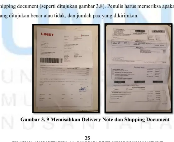 Gambar 3. 9 Memisahkan Delivery Note dan Shipping Document 