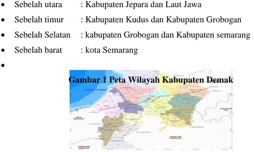 Gambar 1 Peta Wilayah Kabupaten Demak 