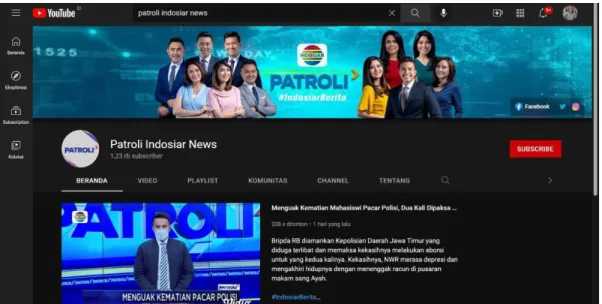 Gambar 2.4 merupakan kanal Youtube tempat penulis melakukan magang,  yakni  kanal  Youtube  Fokus  Indosiar  &amp;  Patroli  Indosiar  News