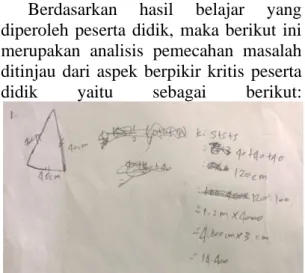 Gambar 1. Kelompok Jawaban 1  Berdasarkan  jawaban  siswa  pada  gambar 1, secara prosedural sudah benar,  karena  siswa  menggambar  sketsa  sarung  bantal  segitiga  yang  dimilki  oleh  Novi  kemudian  menghitung  terlebih  dahulu  keliling segitganya d