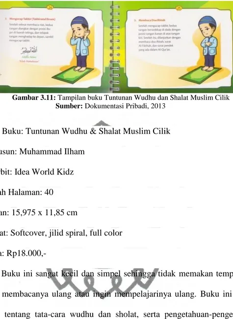 Gambar 3.11: Tampilan buku Tuntunan Wudhu dan Shalat Muslim Cilik  Sumber: Dokumentasi Pribadi, 2013 