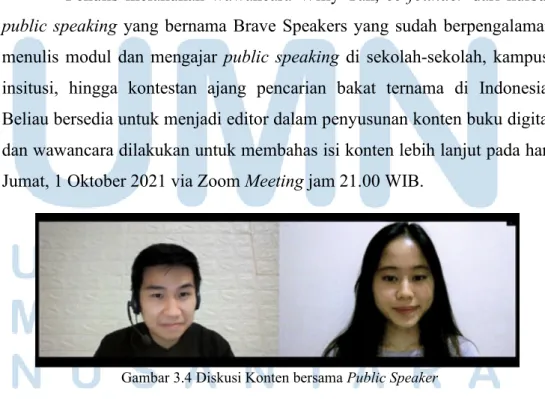 Gambar 3.4 Diskusi Konten bersama Public Speaker 