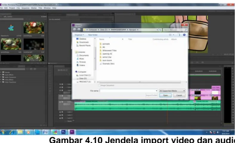 Gambar 4.10 Jendela import video dan audio 