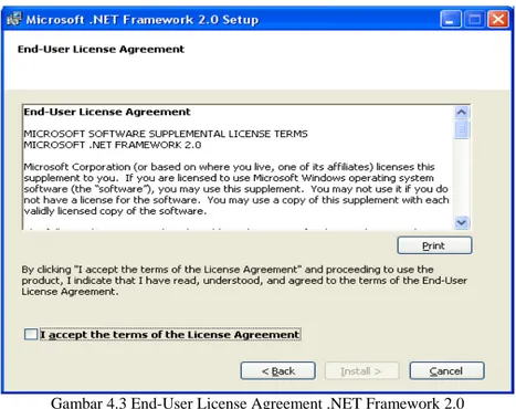 Gambar 4.3 End-User License Agreement .NET Framework 2.0 