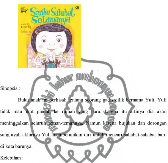 Ilustrasi  dalam  buku  ini  terlalu  rumit  dimana  setting  cerita  sebenarnya  adalah  kehidupan  sehari-hari