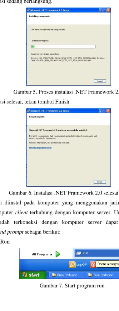 Gambar 5. Proses instalasi .NET Framework 2.0  4.  Proses instalasi selesai, tekan tombol Finish