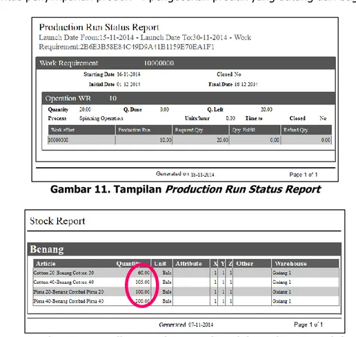 Gambar 11. Tampilan  Production Run Status Report   